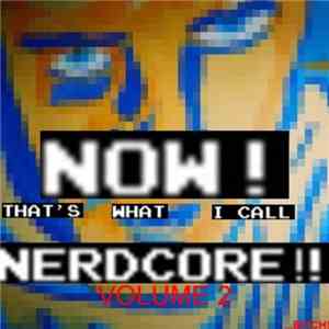 Oddioblender - NOW! That's What I Call Nerdcore Volume 2