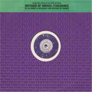 Odyssee Of Noises - Firedance (Remixes)