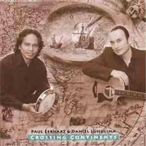 Paul Eerhart & Daniel Luhulima - Crossing Continents