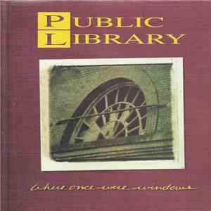 Public Library - Where Once Were Windows