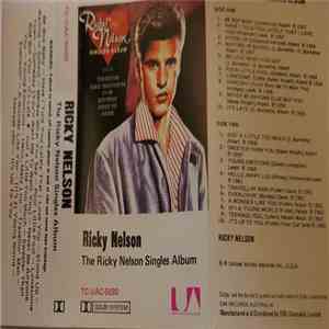 Ricky Nelson  - The Ricky Nelson Singles Album