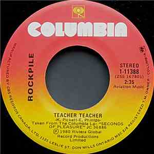 Rockpile - Teacher Teacher / Fool Too Long