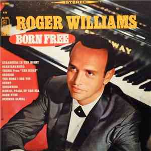 Roger Williams  - Born Free