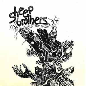 Sheep Brothers - Back In The Daze