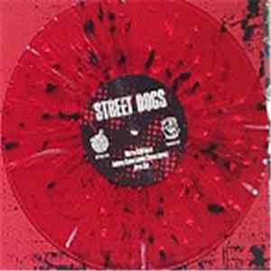 Street Dogs / Noi!se - Street Dogs / Noi!se