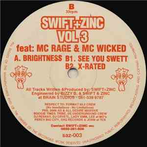 Swift+Zinc Feat. MC Rage  & MC Wicked - Vol 3