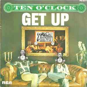 Ten O'Clock  - Get Up