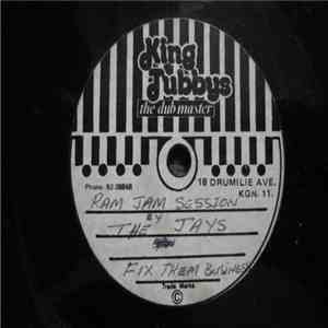 The Jays, R P Morris - Ram Jam Session / Fix Them Business // Sanctions