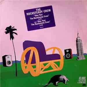 The Rocksteady Crew - (Hey You) The Rocksteady Crew