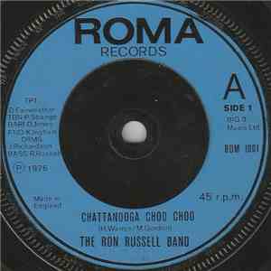 The Ron Russell Band - Chattanooga Choo Choo / Sky-Liner
