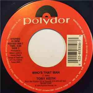 Toby Keith - Who's That Man / You Ain't Much Fun
