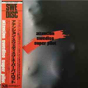Various - Attention Swedisc Super Pilot