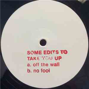 Various - Some Edits To Take You Up