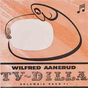 Wilfred Aanerud - TV-Dilla