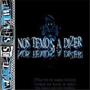 Wärters Schlechte - Nos Temos A Dizer
