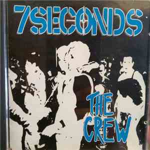 7 Seconds - The Crew
