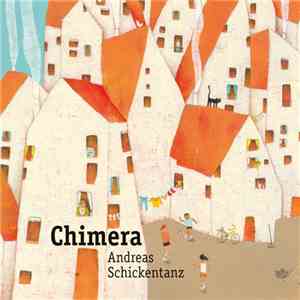 Andreas Schickentanz - Chimera