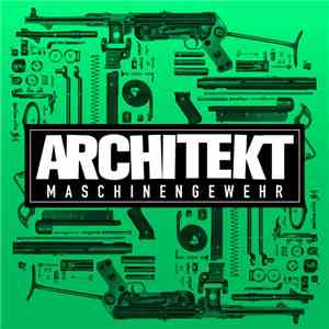Architekt  - Maschinengewehr