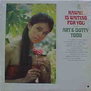 Art & Dotty Todd - Hawaii Is Waiting For You