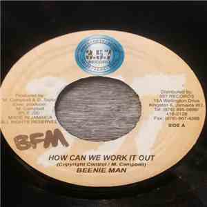 Beenie Man - How Can We Work It Out