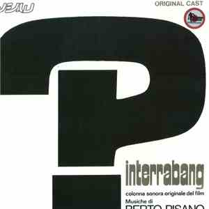 Berto Pisano - Interrabang - Colonna Sonora Originale Del Film