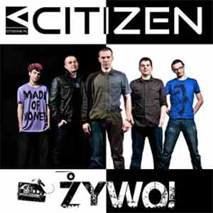 Citizen  - Żywo