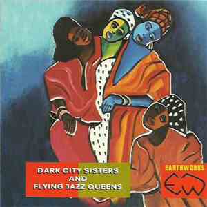 Dark City Sisters & Flying Jazz Queens - Dark City Sisters And Flying Jazz Queens (The Finest South African Marabi Jive Ever!!)