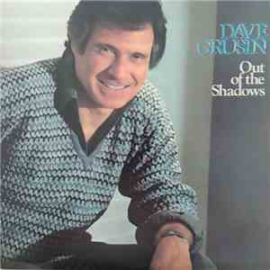 Dave Grusin - Out Of The Shadows