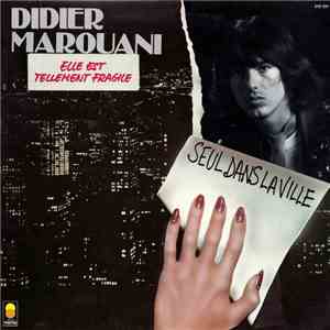 Didier Marouani - Seul Dans La Ville