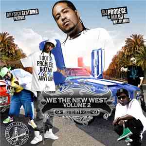 DJ Prodege / Mr. DJ  - We The New West Vol. 2