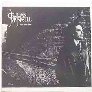 Dugan McNeill - Walls Came Down