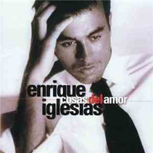 Enrique Iglesias - Cosas Del Amor