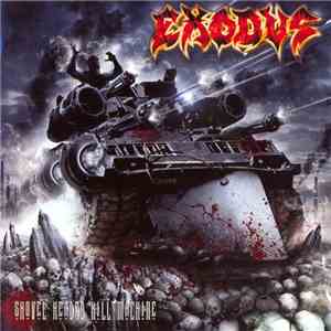 Exodus  - Shovel Headed Kill Machine