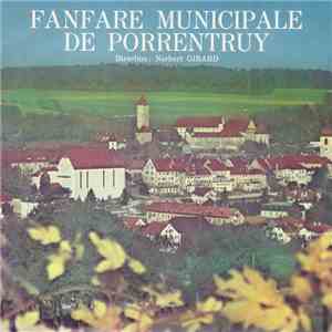 Fanfare Municipale De Porrentruy - Fanfare Municipale De Porrentruy