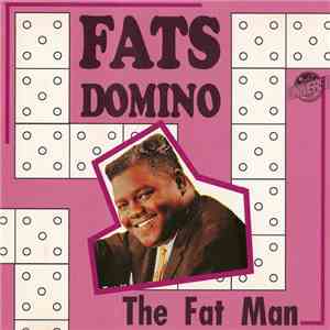 Fats Domino - The Fat Man