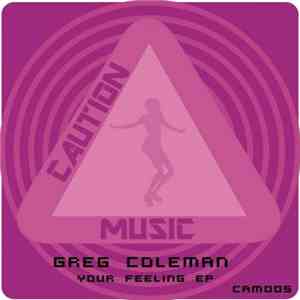 Greg Coleman  - Your Feeling EP