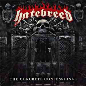 Hatebreed - The Concrete Confessional