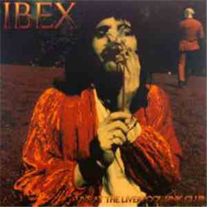 Ibex / Freddie Mercury - Live At The Liverpool Sink Club