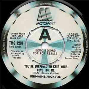Jermaine Jackson - You're Supposed To Keep Your Love For Me