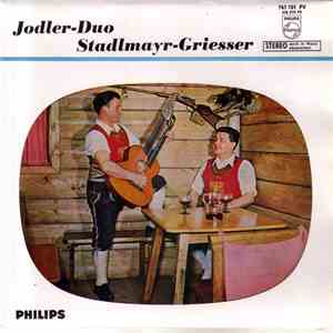 Jodler-Duo Stadlmayr-Griesser - Jodler-Duo Stadlmayr-Griesser Mit Begleitensemble