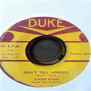 Junior Ryder - Don't Tell Nobody