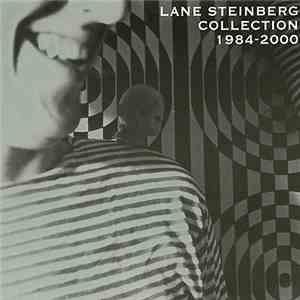 Lane Steinberg - Lane Steinberg Collection 1984-2000