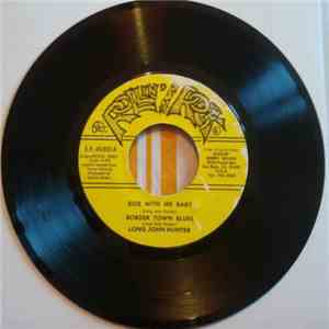 Long John Hunter / Bill Chappell - Ride With Me Baby