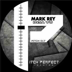 Mark Rey - Deja Vu