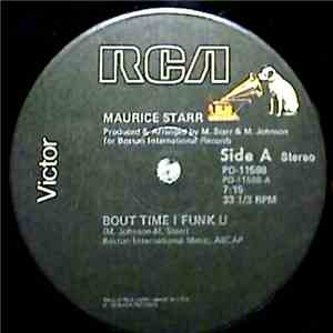 Maurice Starr - Bout Time I Funk U
