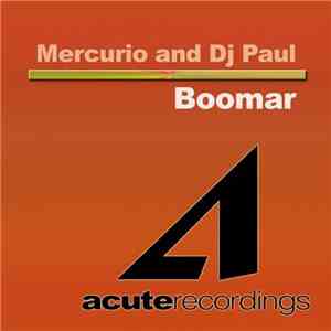 Mercurio And Dj Paul - Boomar
