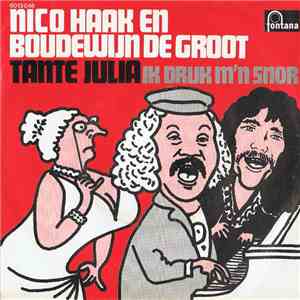 Nico Haak En Boudewijn de Groot - Tante Julia