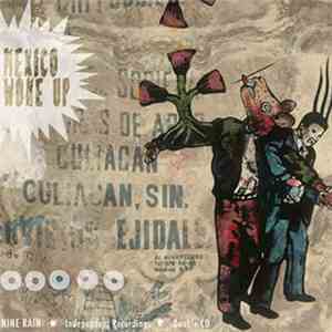 Nine Rain - Mexico Woke Up