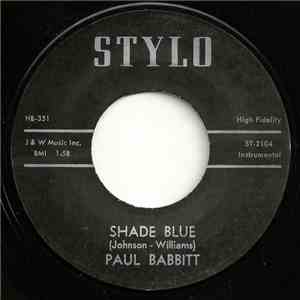 Paul Babbitt - Shade Blue / Ooo Yah Yah