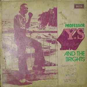 Professor Y.S And The Brights - Professor Y.S And The Brights